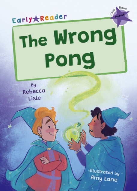 The Wrong Pong - (Purple Early Reader)