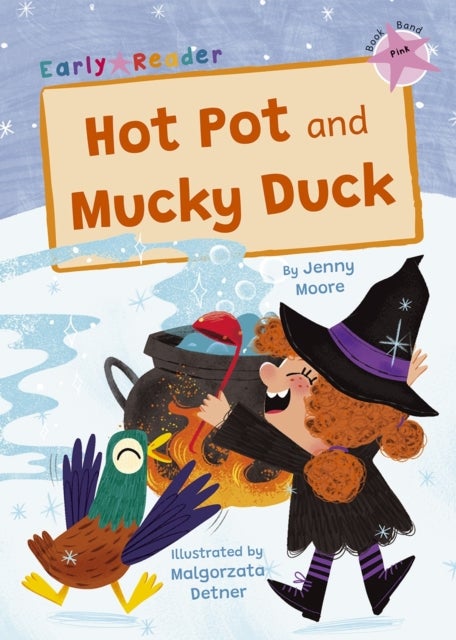 Hot Pot and Mucky Duck - (Pink Early Reader)