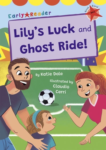 Lily's Luck and Ghost Ride! - (Red Early Reader)