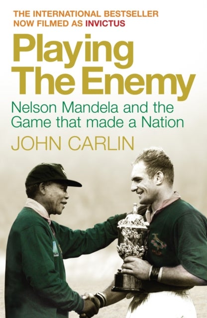 Playing the Enemy - Nelson Mandela and the Game That Made a Nation
