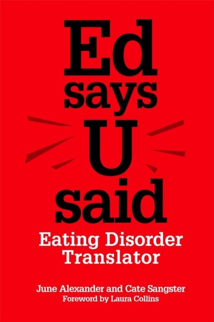 Ed says U said - Eating Disorder Translator