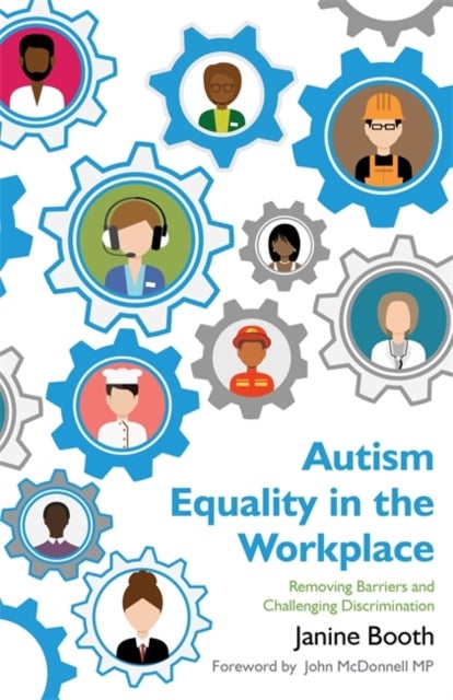 Autism Equality in the Workplace - Removing Barriers and Challenging Discrimination