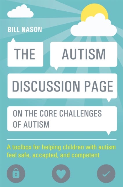 Bilde av The Autism Discussion Page On The Core Challenges Of Autism Av Bill Nason