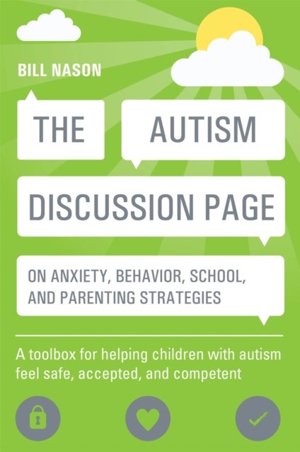 Bilde av The Autism Discussion Page On Anxiety, Behavior, School, And Parenting Strategies Av Bill Nason