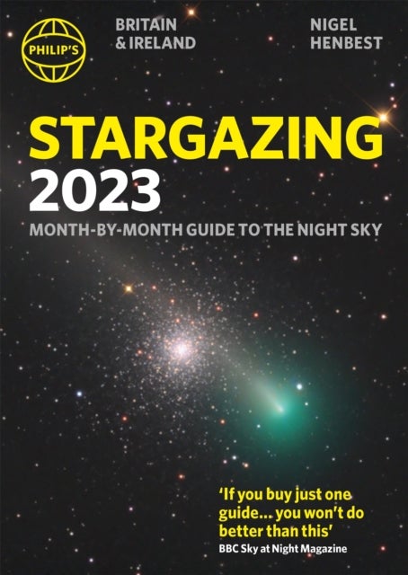 Bilde av Philip&#039;s Stargazing 2023 Month-by-month Guide To The Night Sky Britain &amp; Ireland Av Nigel Henbest