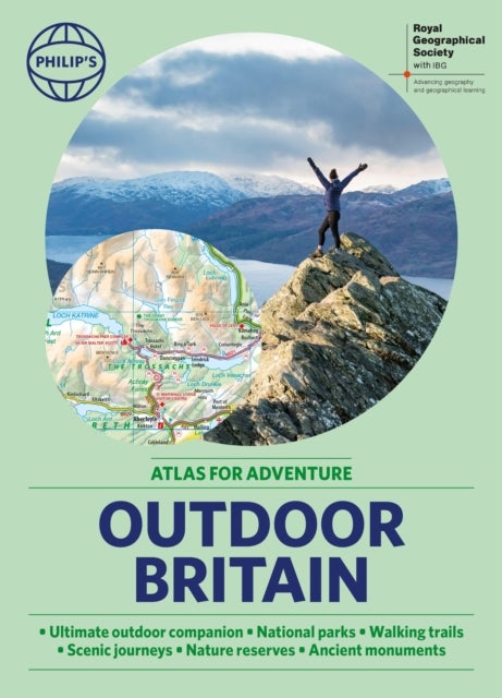 Philip's RGS Outdoor Britain: An Atlas for Adventure - A4 Paperback with handy flaps