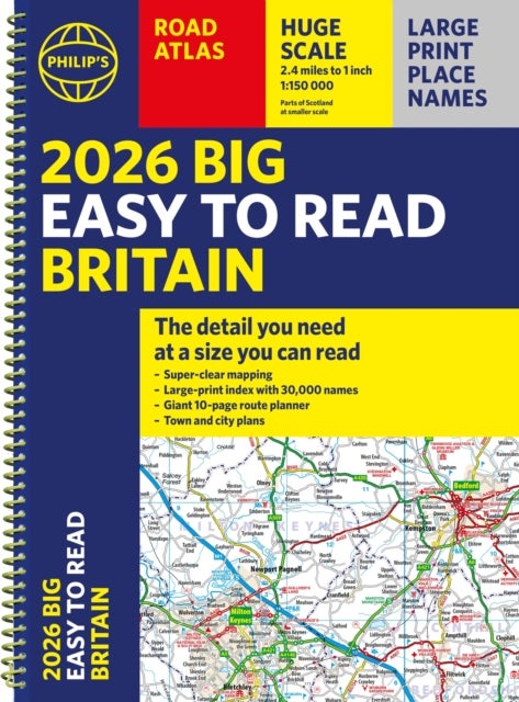 2026 Philip's Big Easy to Read Britain Road Atlas - (A3 Spiral)