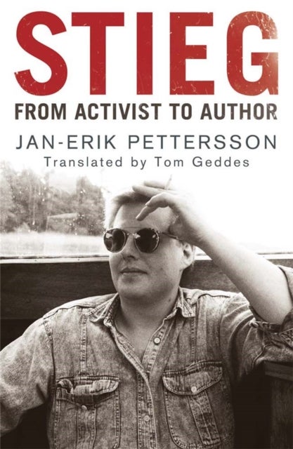 Stieg - From Activist to Author