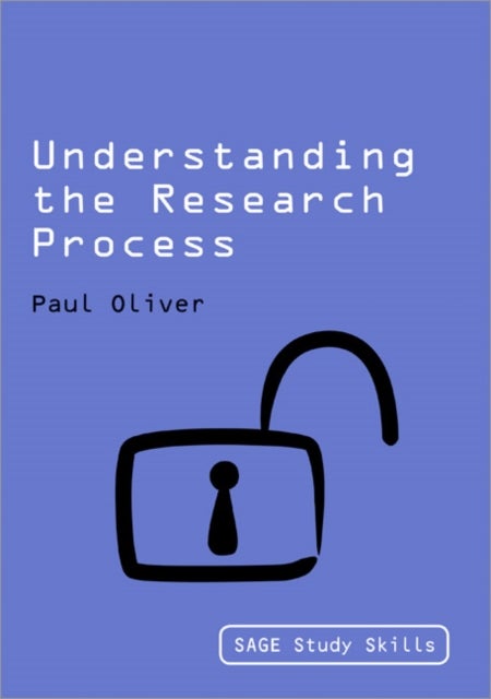 Bilde av Understanding The Research Process Av Paul Oliver