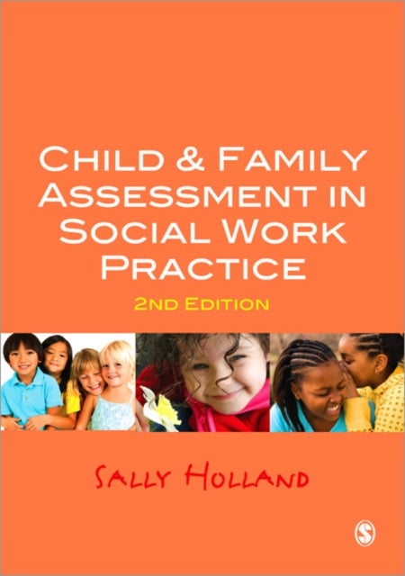 Bilde av Child And Family Assessment In Social Work Practice Av Sally Holland