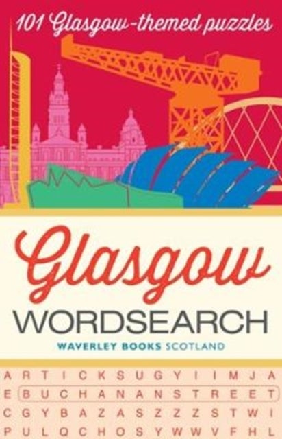 Glasgow Wordsearch - 101 Glasgow-themed puzzles