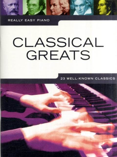 Really Easy Piano - Classical Greats