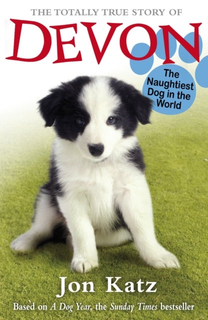 Bilde av The Totally True Story Of Devon The Naughtiest Dog In The World Av Jon Katz