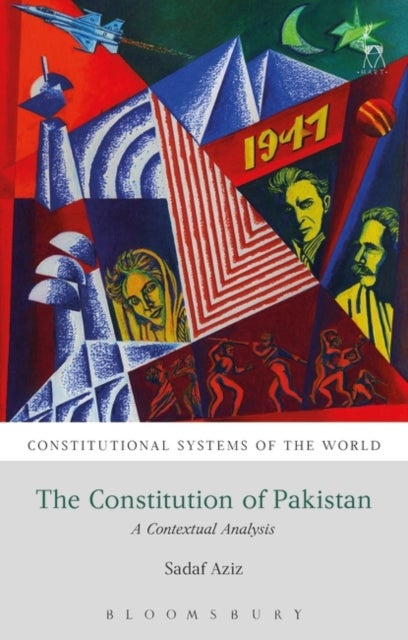 The Constitution of Pakistan - A Contextual Analysis