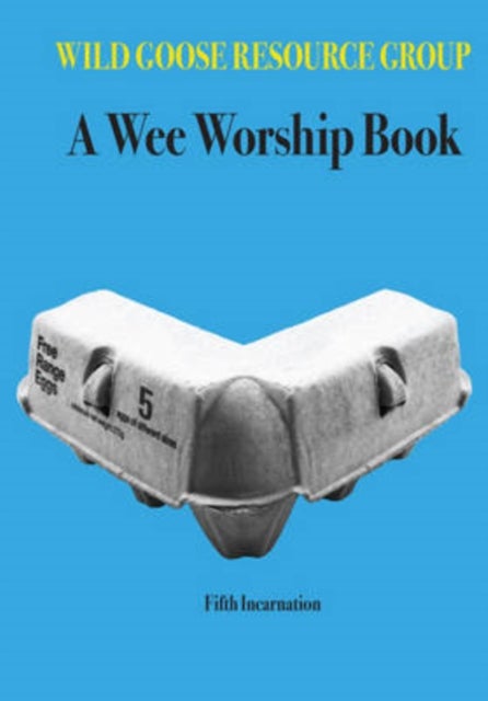 A Wee Worship Book - Fifth Incarnation