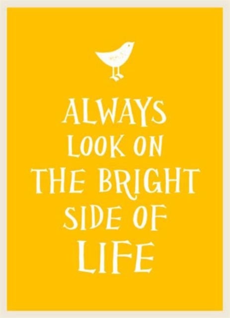 Bilde av Always Look On The Bright Side Of Life