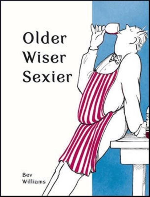 Bilde av Older, Wiser, Sexier (men) Av Bev Williams