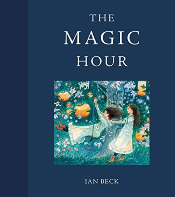 The Magic Hour av Ian Beck