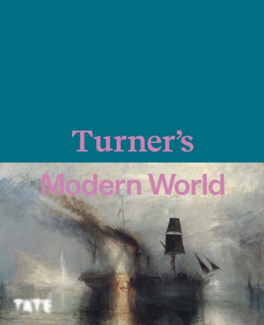 Bilde av Turner&#039;s Modern World Av Concannon Smiles David Amy Sam Blayney Brown