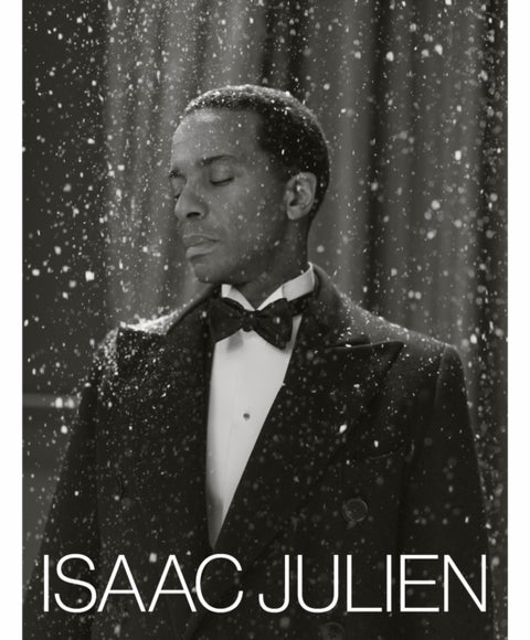 Isaac Julien - What Freedom Is To Me