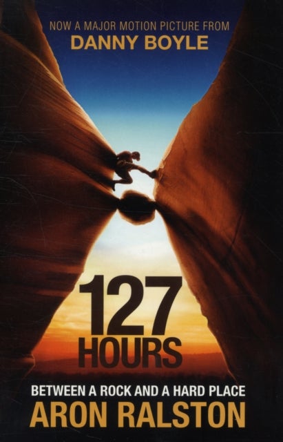 127 Hours - Between a Rock and a Hard Place