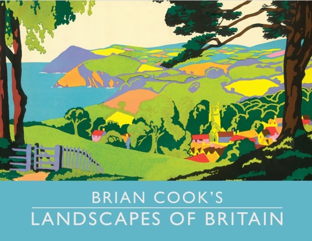 Bilde av Brian Cook&#039;s Landscapes Of Britain Av Brian Cook