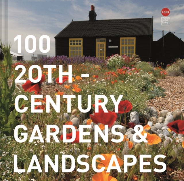 Bilde av 100 20th-century Gardens And Landscapes Av Twentieth Century Society