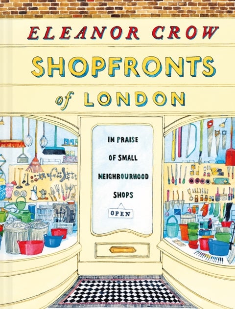 Shopfronts of London - In praise of small neighbourhood shops