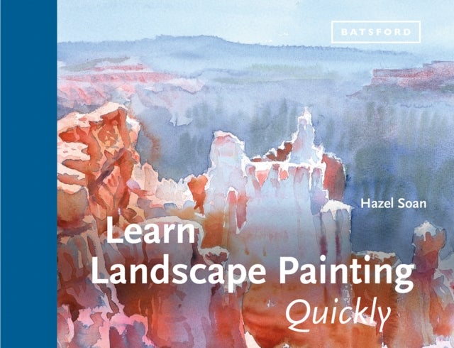 Bilde av Learn Watercolour Landscapes Quickly Av Hazel Soan