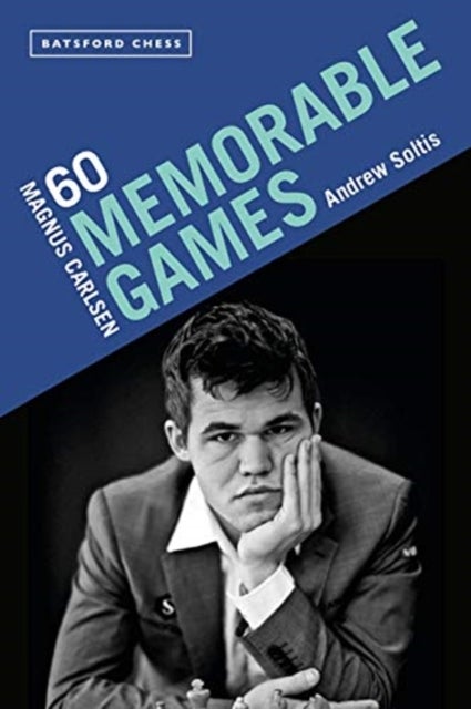 Bilde av Magnus Carlsen: 60 Memorable Games Av Andrew Soltis
