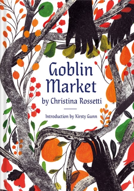 Goblin Market - An Illustrated Poem