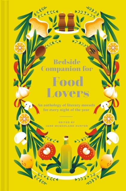 Bilde av Bedside Companion For Food Lovers Av Jane Mcmorland Hunter