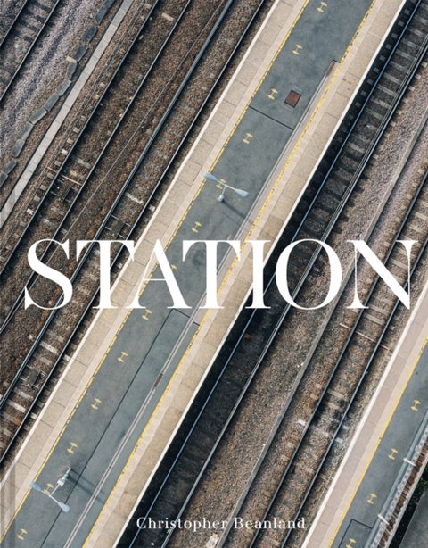 Station - A journey through 20th and 21st century railway architecture and design