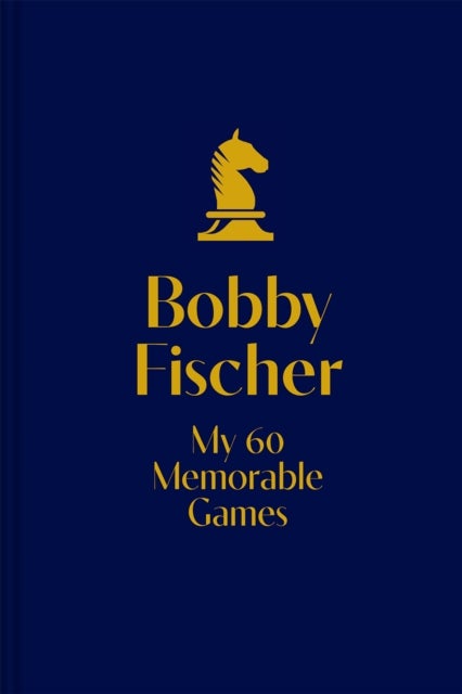 Bilde av My 60 Memorable Games. Collectors&#039; Edition Av Bobby Fischer