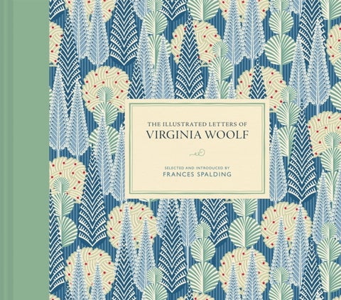 The Illustrated Letters of Virginia Woolf