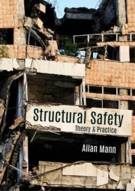 Structural Safety - Theory & Practice