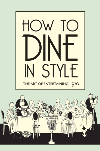 Bilde av How To Dine In Style Av J. Rey