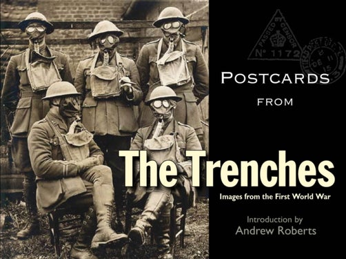 Postcards from the Trenches - Images from the First World War
