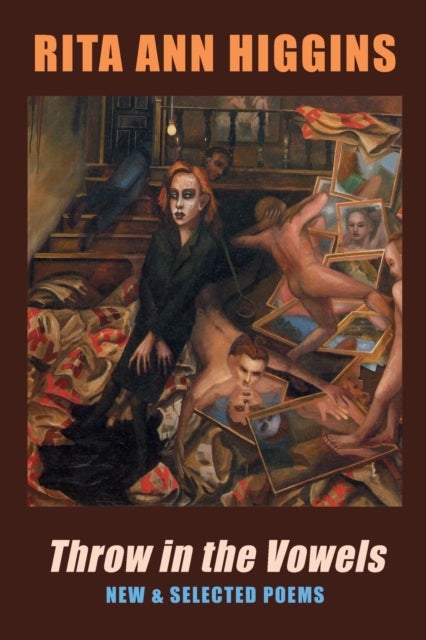 Throw in the Vowels - New and Selected Poems