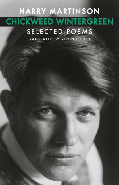 Chickweed Wintergreen - Selected Poems