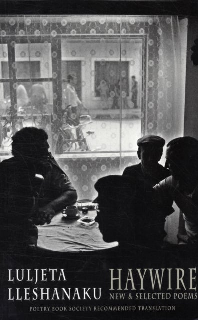 Haywire - New & Selected Poems