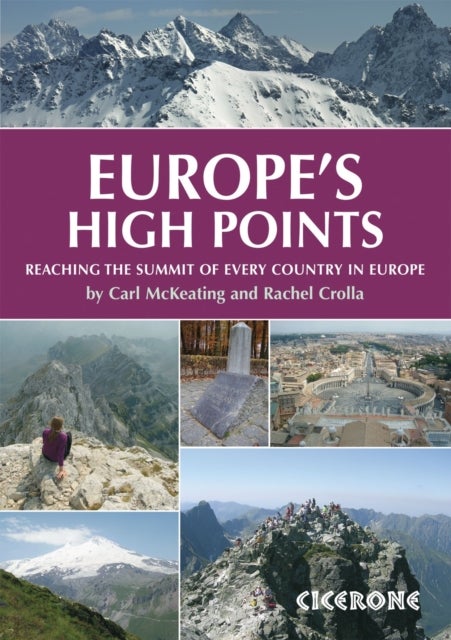 Europe's High Points - Reaching the summit of every country in Europe