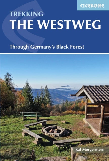The Westweg - Through Germany's Black Forest