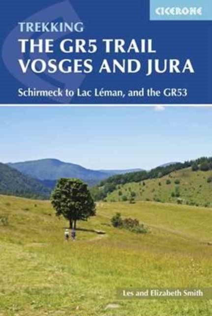 The GR5 Trail - Vosges and Jura - Schirmeck to Lac LA¿man, and the GR53
