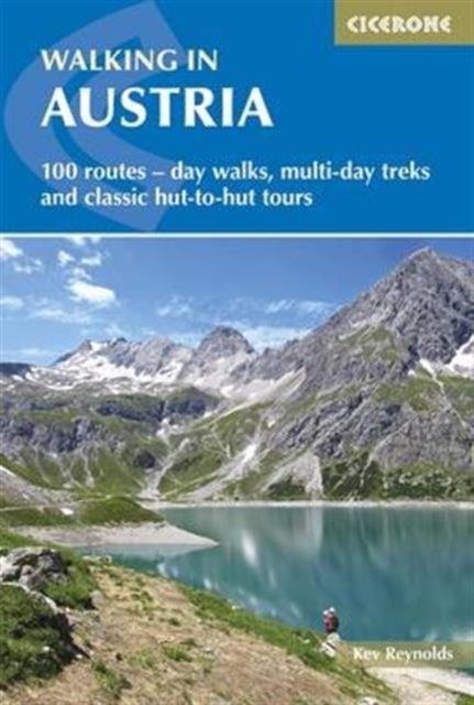 Walking in Austria - 101 routes - day walks, multi-day treks and classic hut-to-hut tours