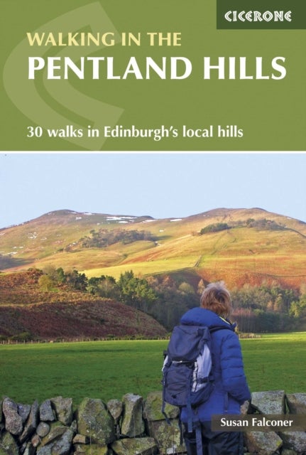 Walking in the Pentland Hills - 30 walks in Edinburgh's local hills