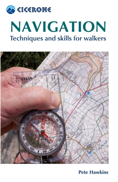 Navigation - Techniques and skills for walkers