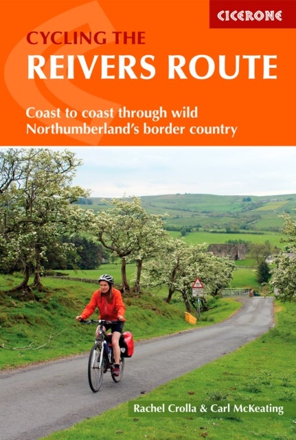 Cycling the Reivers Route - Coast to coast through wild Northumberland's border country