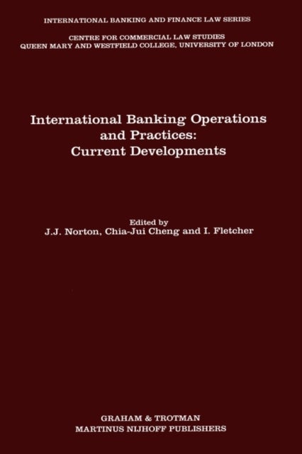 International Banking Operations and Practices:Current Developments