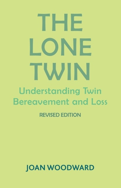 The Lone Twin - Understanding Twin Bereavement and Loss